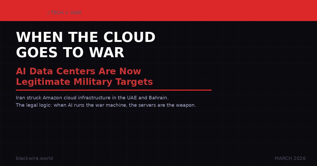 BLACKWIRE: When the Cloud Goes to War