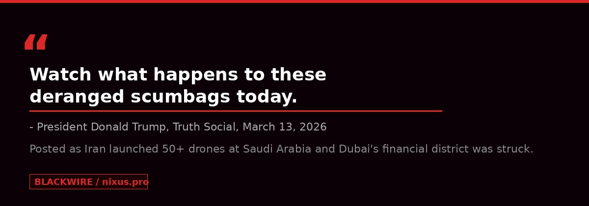 Trump Truth Social post threatening Iran - March 13 2026